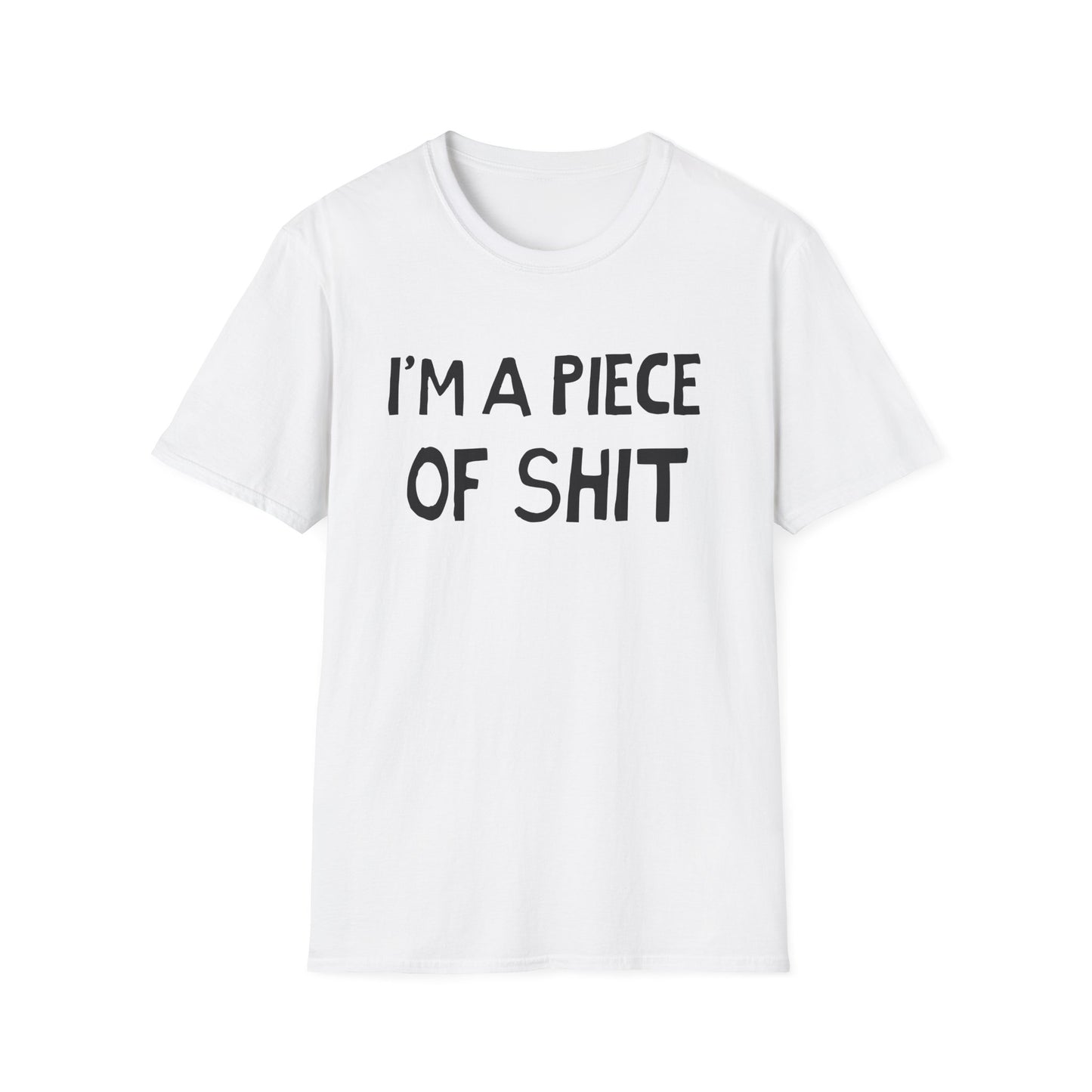 i'm a piece of shit hand drawn font tshirt
