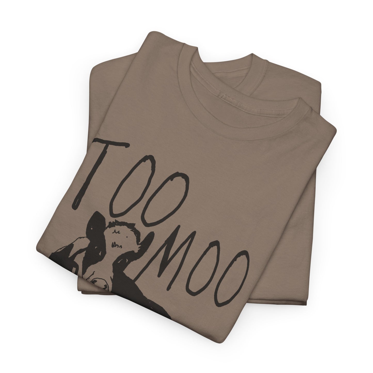original drawing too moo to care tshirt