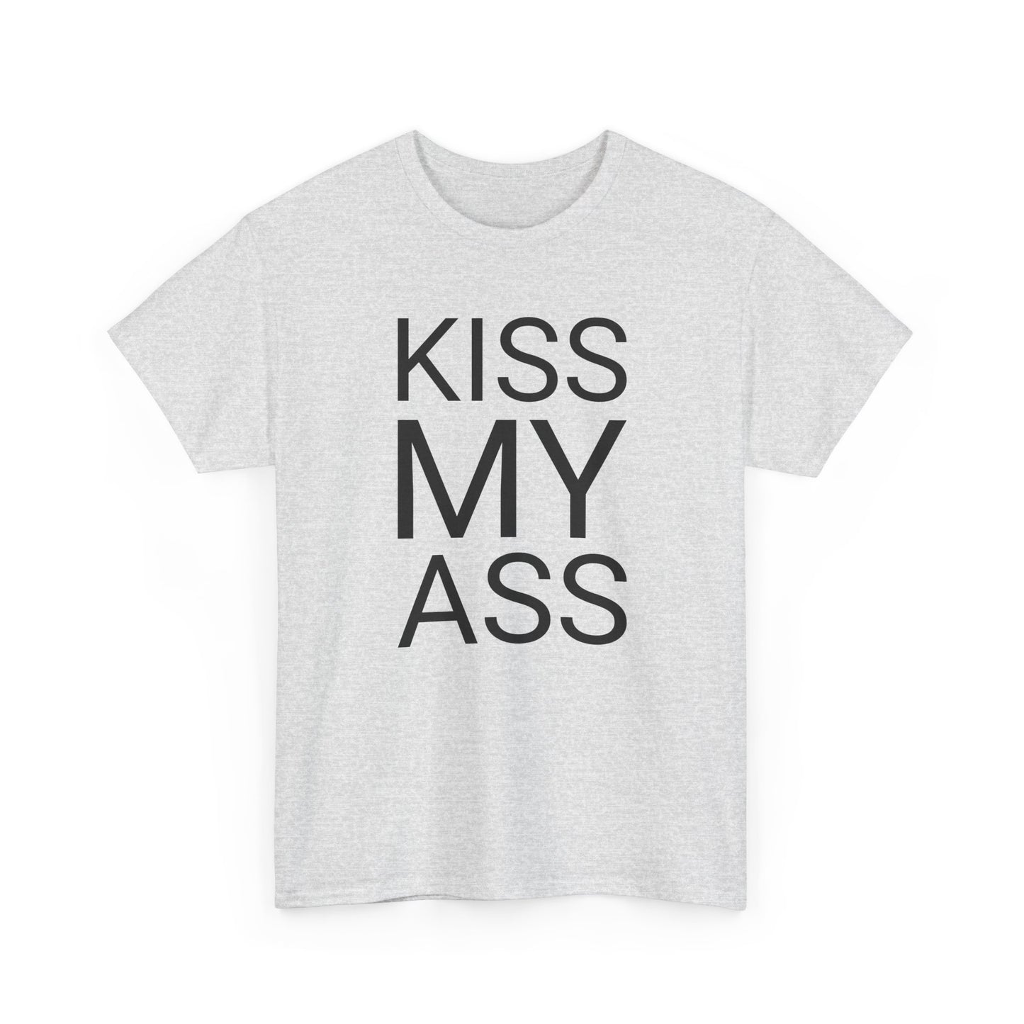 kiss my ass tshirt