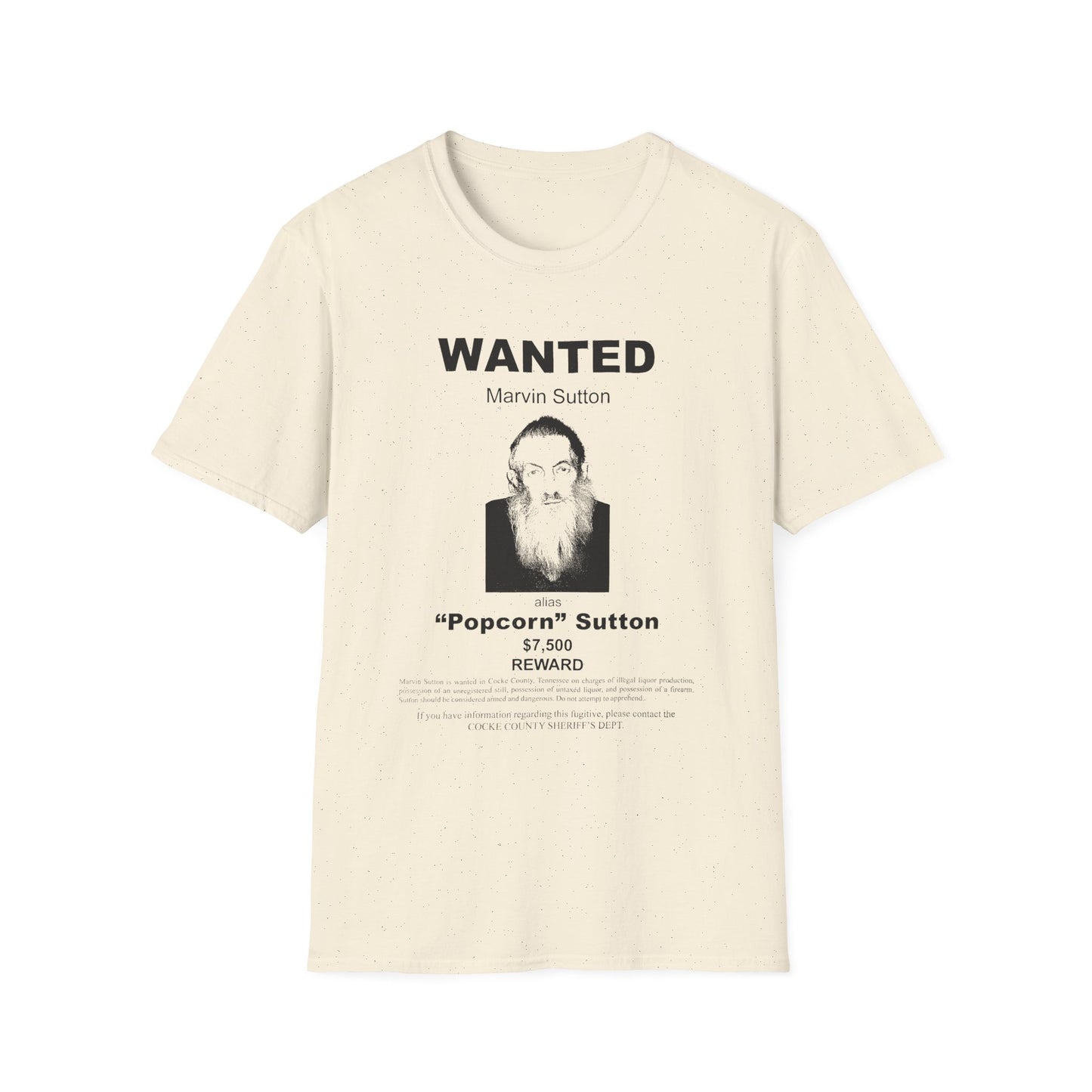 popcorn sutton's famous wanted poster tshirt