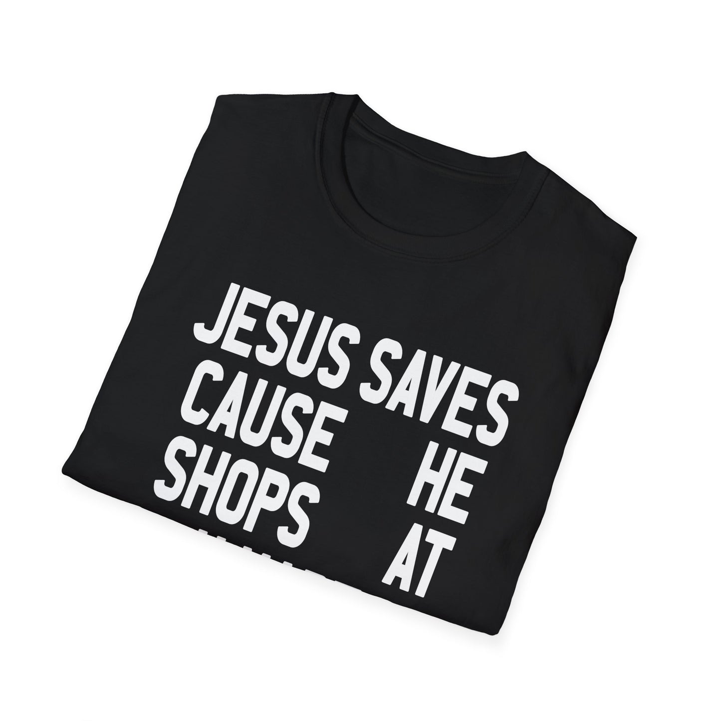 jesus saves cause he shops at kmart tshirt