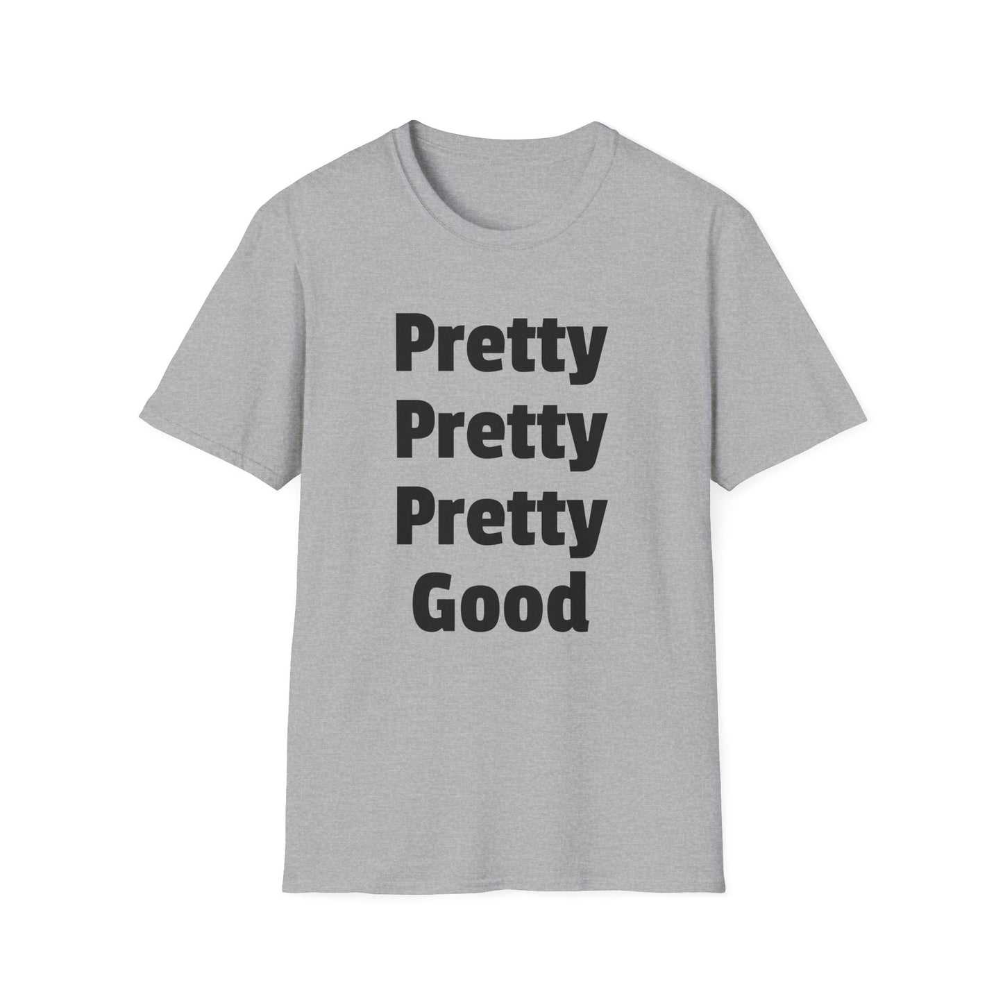 pretty pretty pretty good larry david tshirt