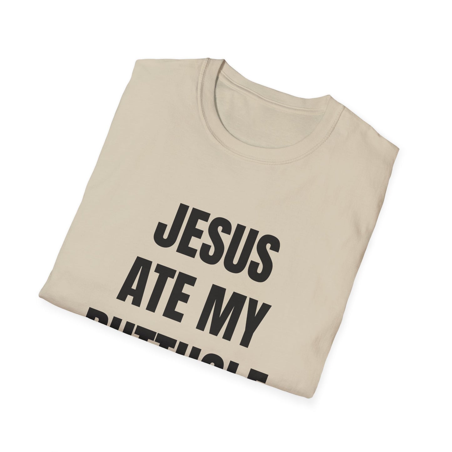 jesus ate my butthole tshirt