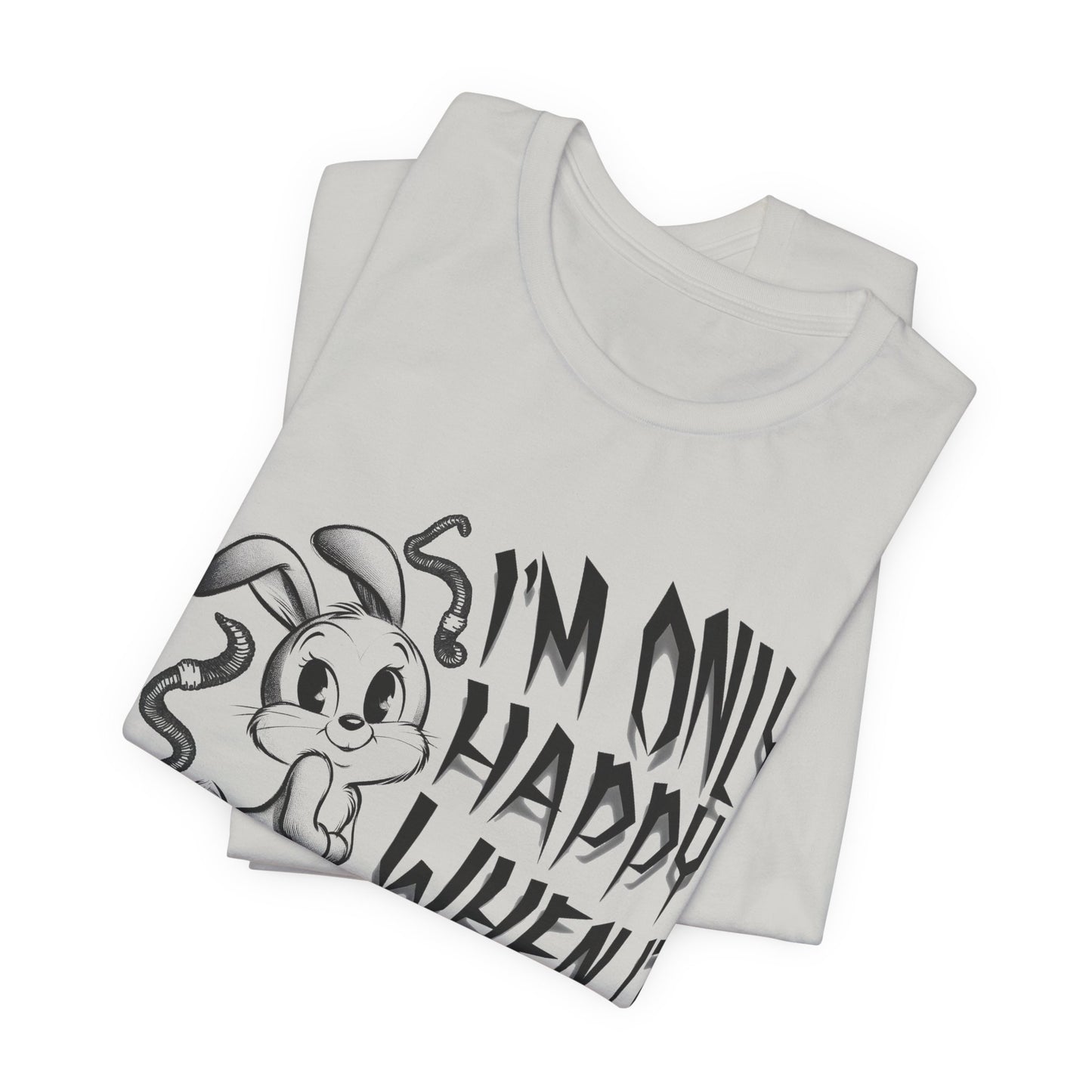 i'm only happy when it rains weird bunny worm tshirt