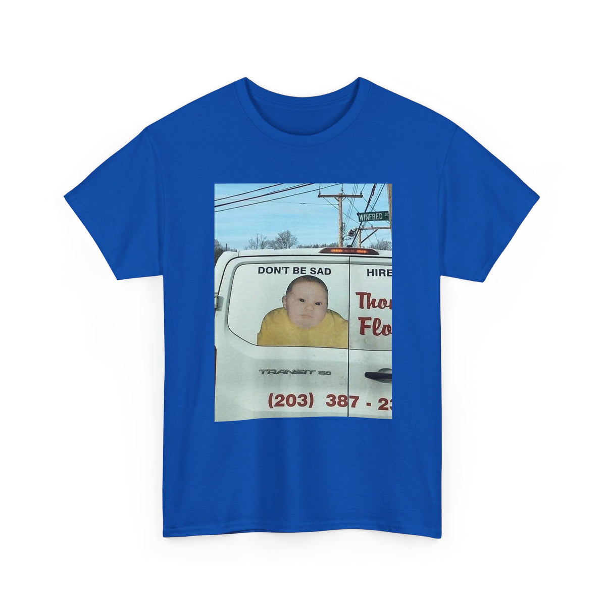 the don't be sad meme low quality photo cuz it's funny tshirt
