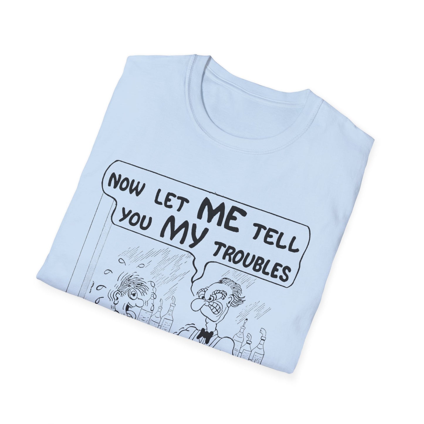 vintage comic "now let me tell you my troubles" bartender tshirt