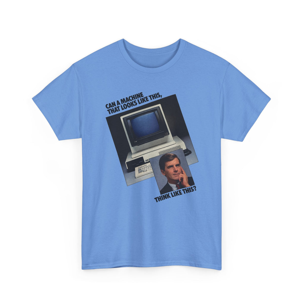 1985 computer and software system can a machine think like this advertisement tshirt