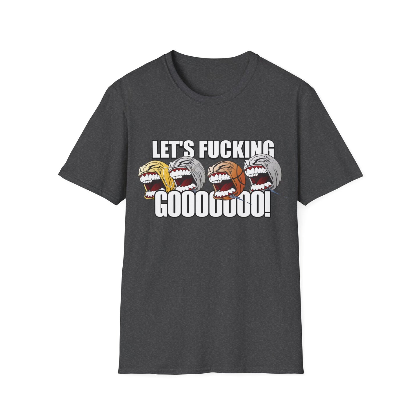 let's fucking go balls tshirt