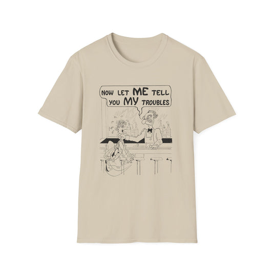vintage postcard comic now let me tell you my troubles bartender tshirt