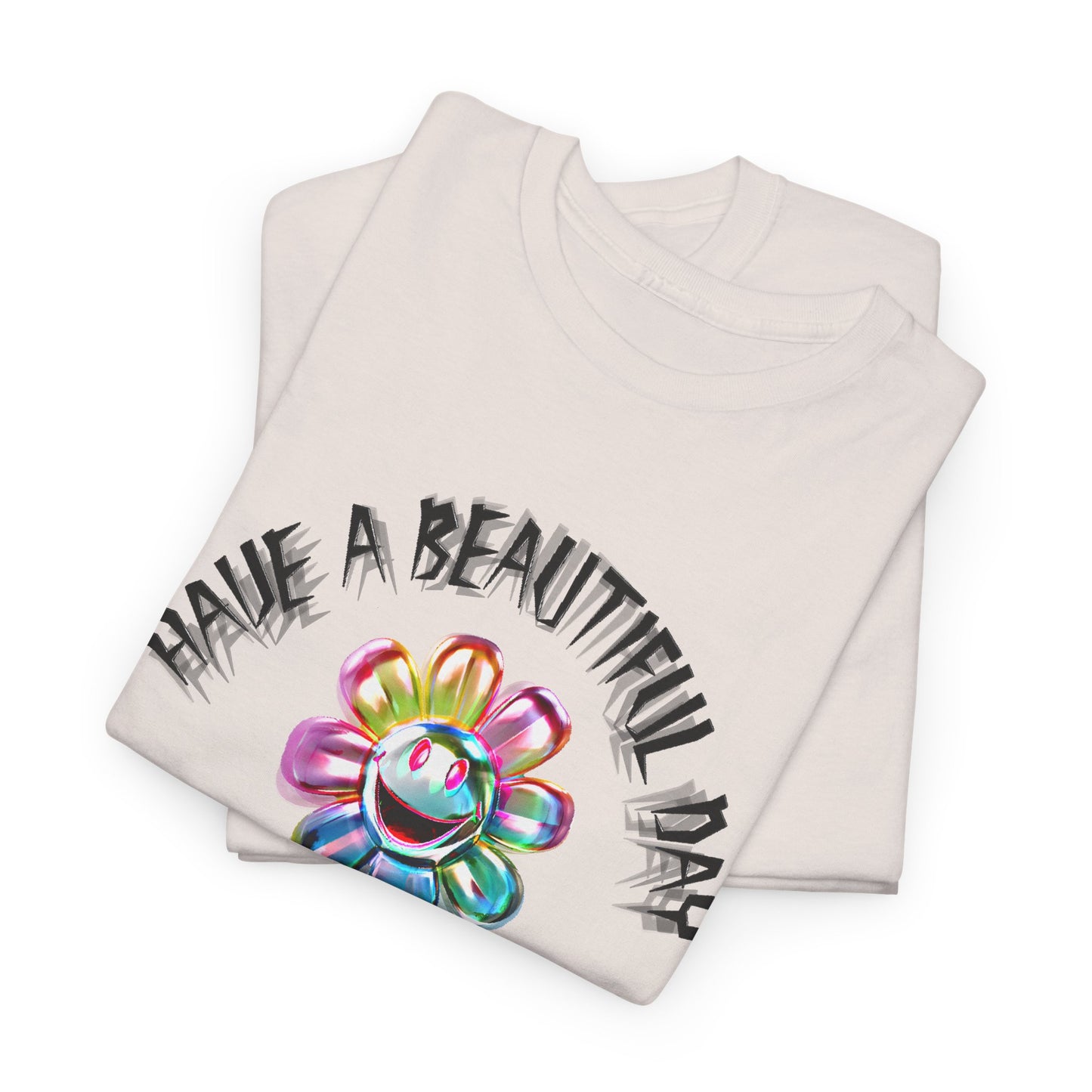 have a beautiful day chaotic rainbow daisy design tshirt