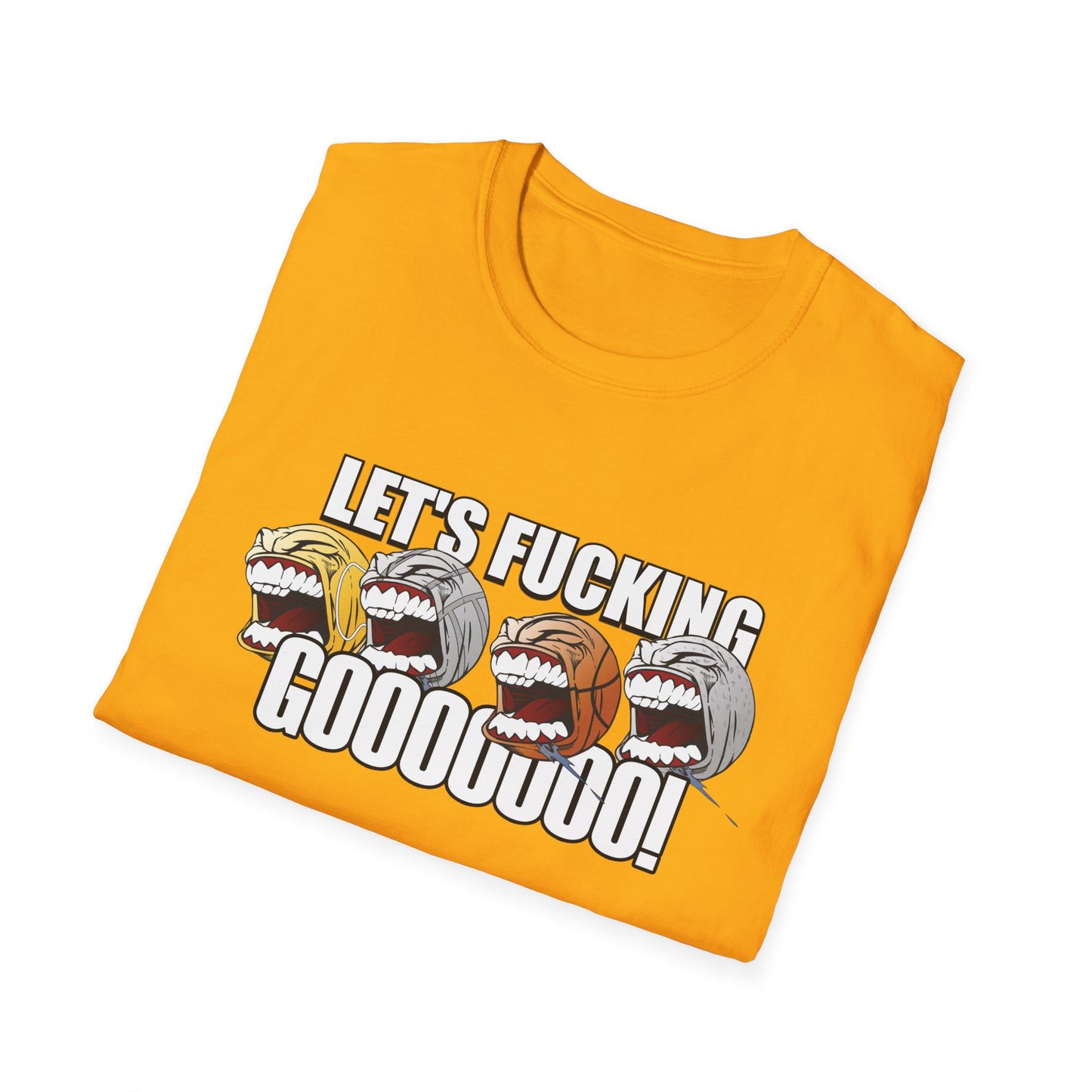 let's fucking go balls tshirt