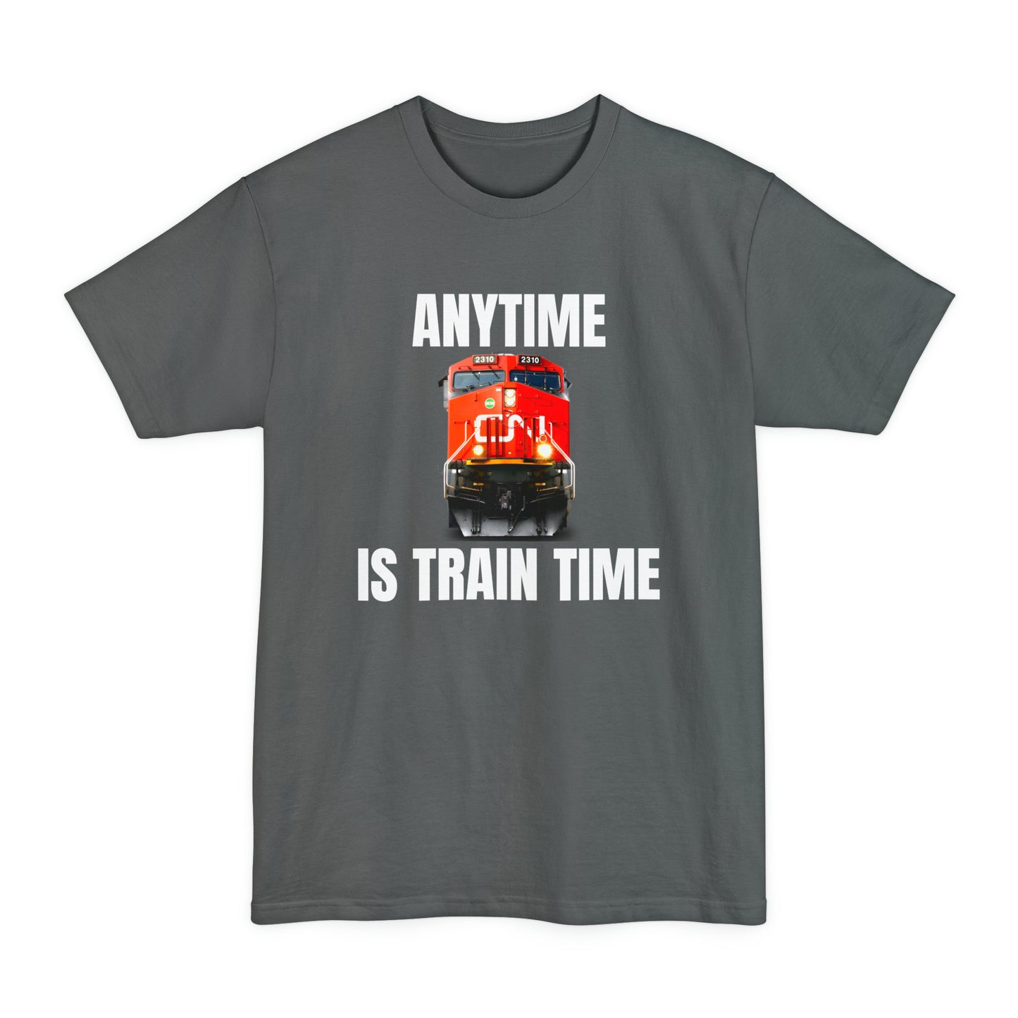 oversized cn rail anytime is train time tall beefy tshirt