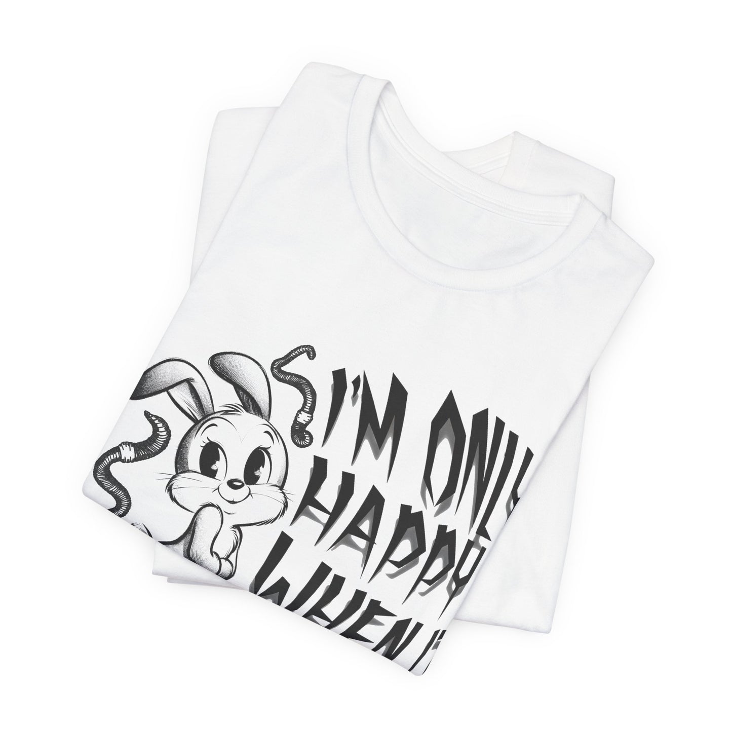 i'm only happy when it rains weird bunny worm tshirt