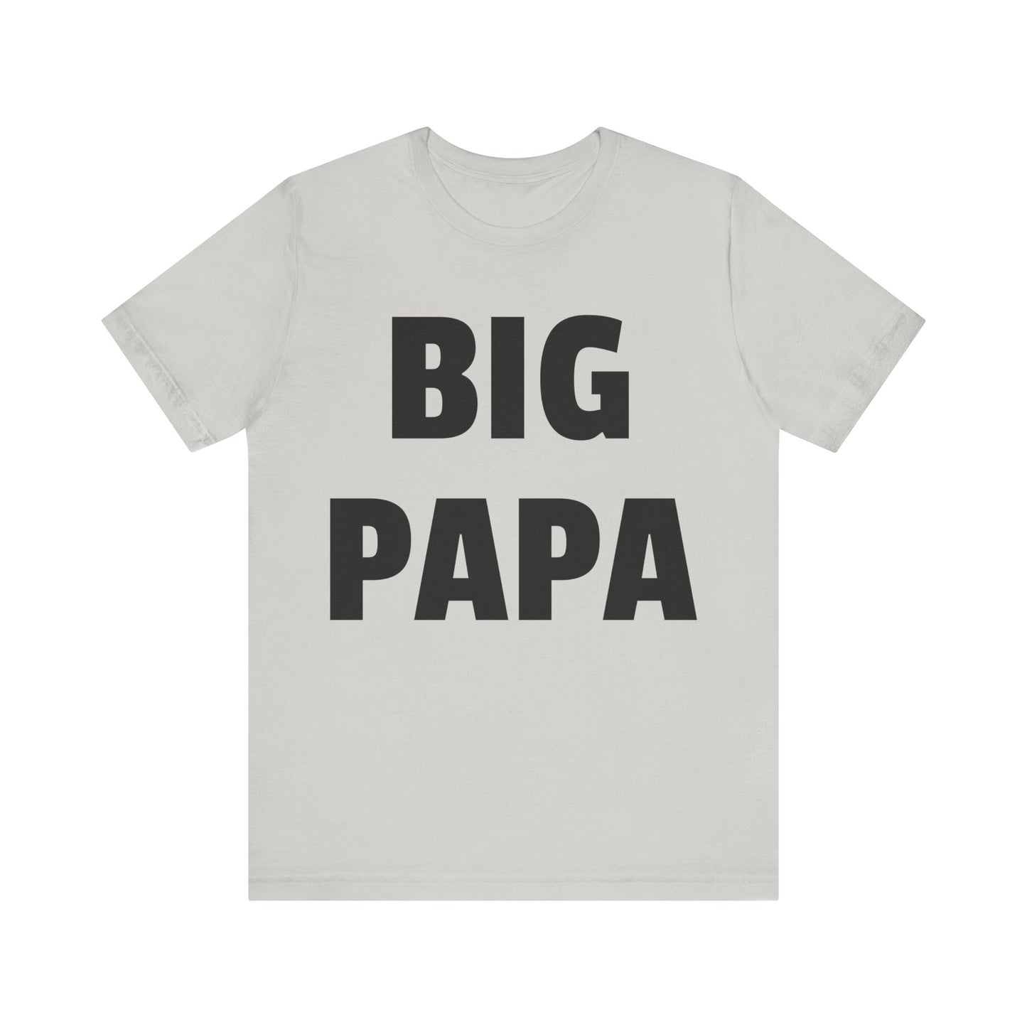 big papa tshirt