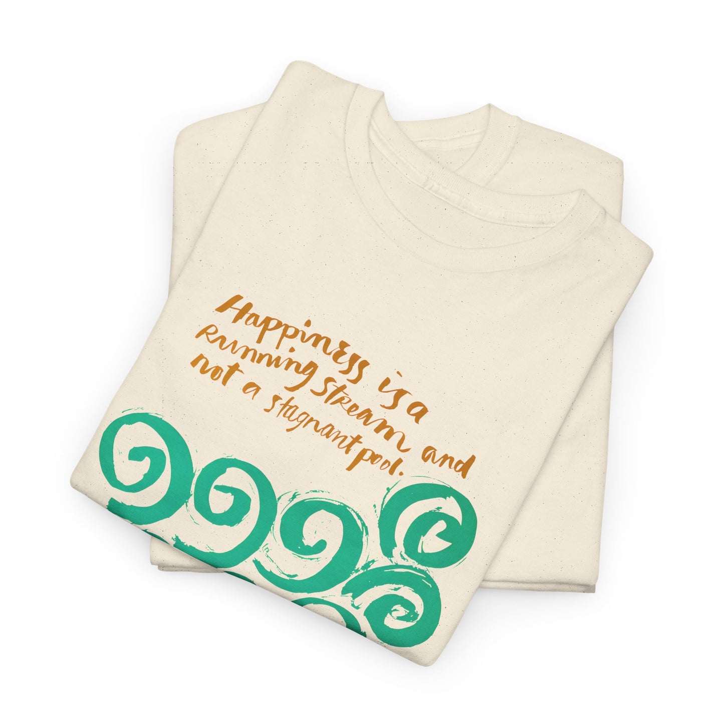 1968 mid century poster happiness is a running stream and not a stagnant pool tshirt