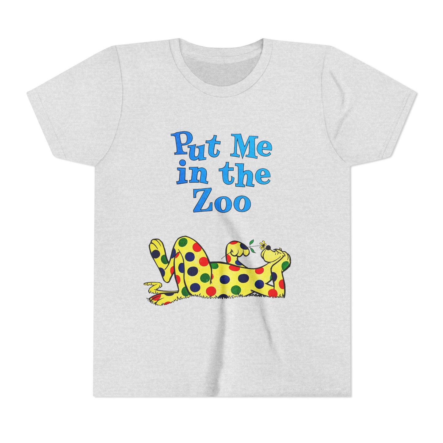 put me in the zoo YOUTH SIZE short sleeve tee