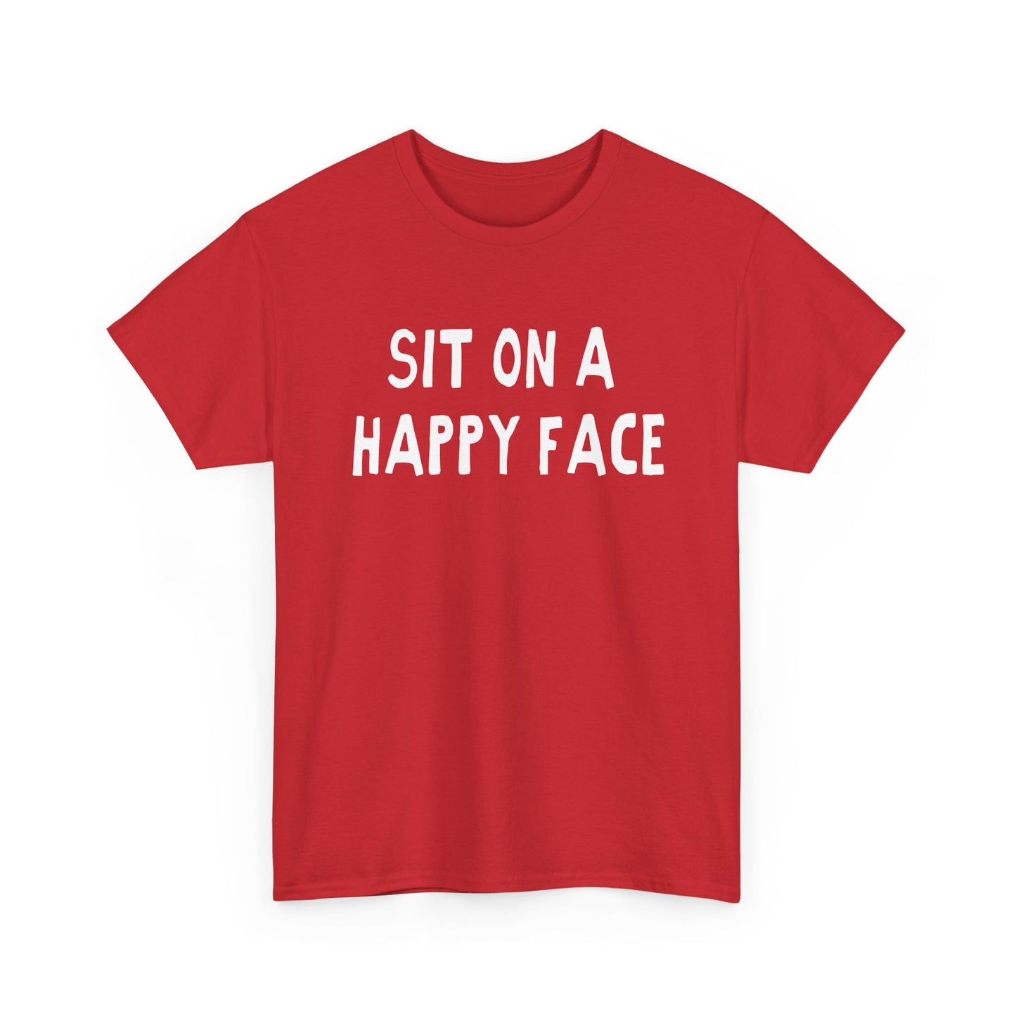 sit on a happy face hand drawn font tshirt