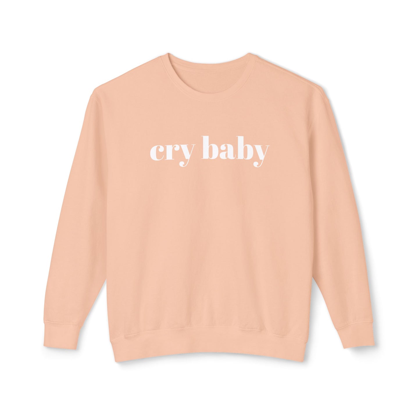 cry baby unisex 100% cotton sweatshirt