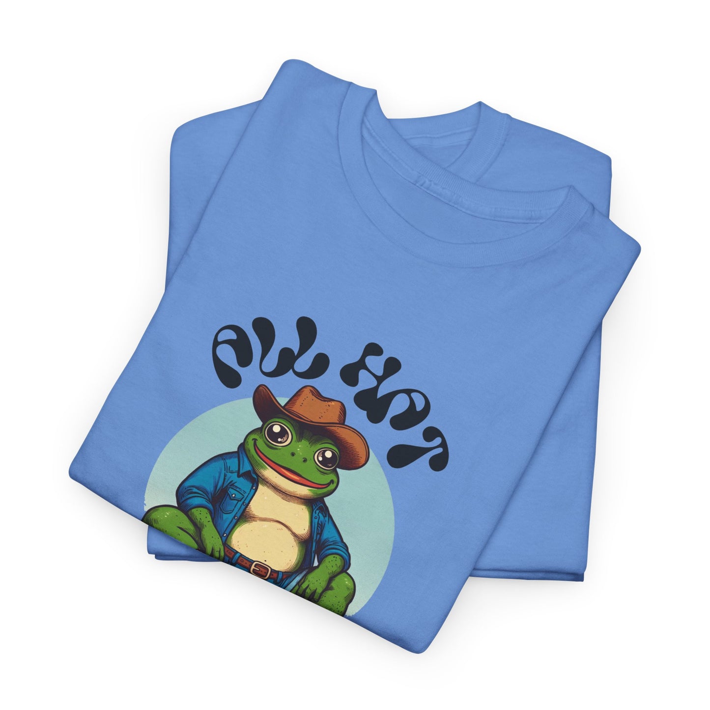 tubby frog all hat no cattle tshirt