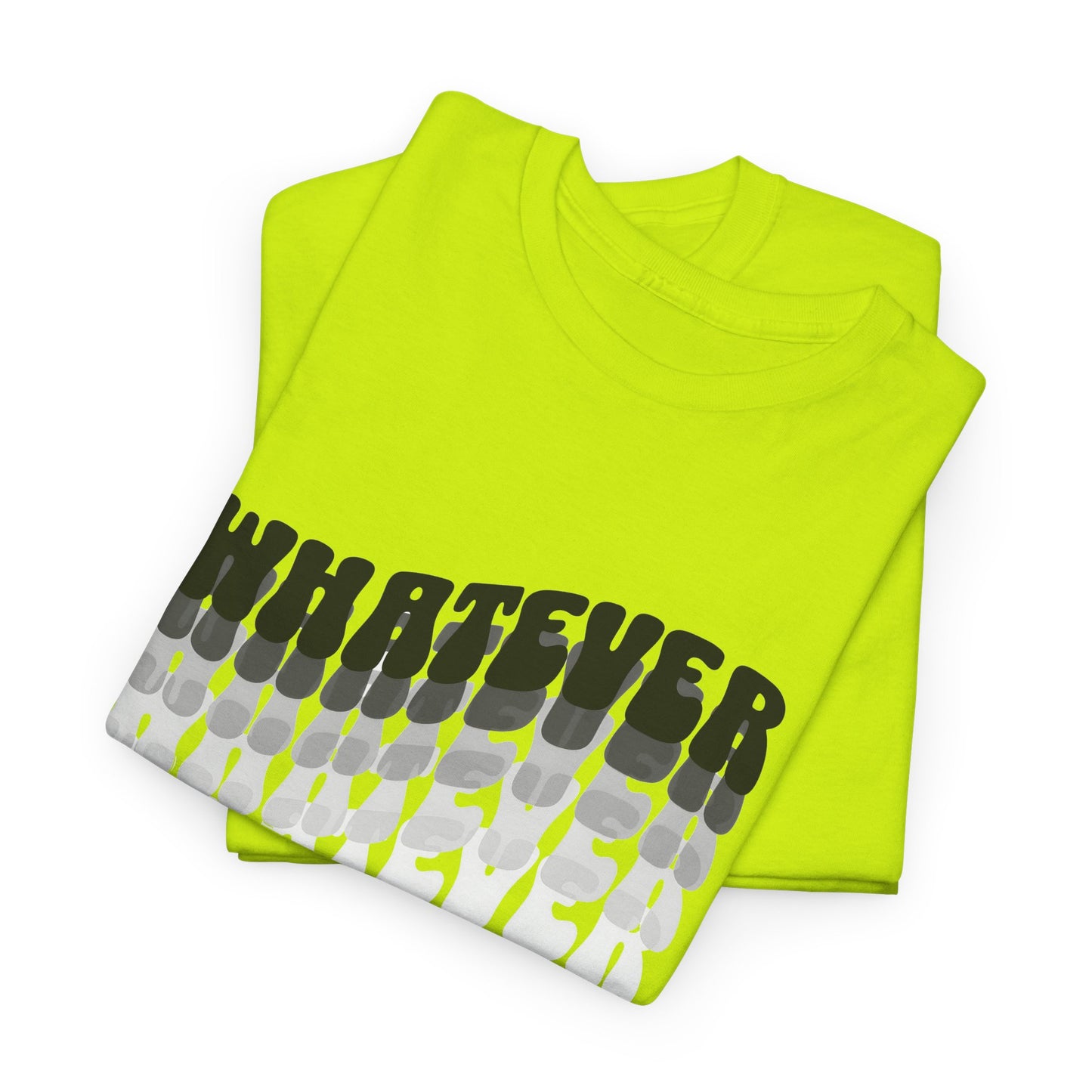 whatever tshirt