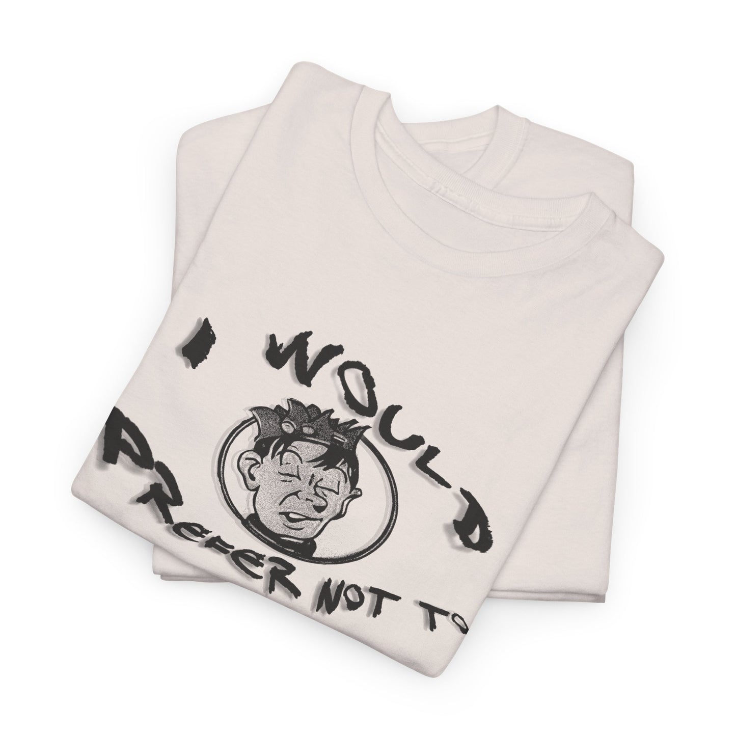 bartleby the scrivener and souphead jones mashup I would prefer not to tshirt