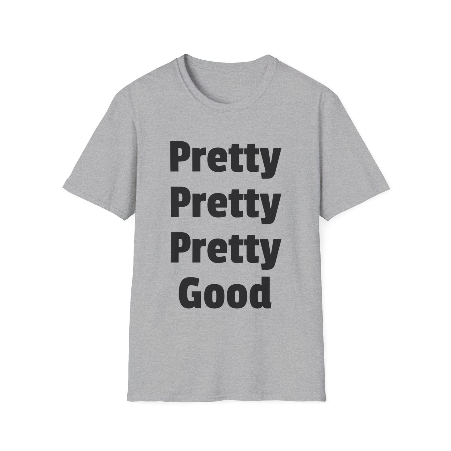 pretty pretty pretty good larry david tshirt