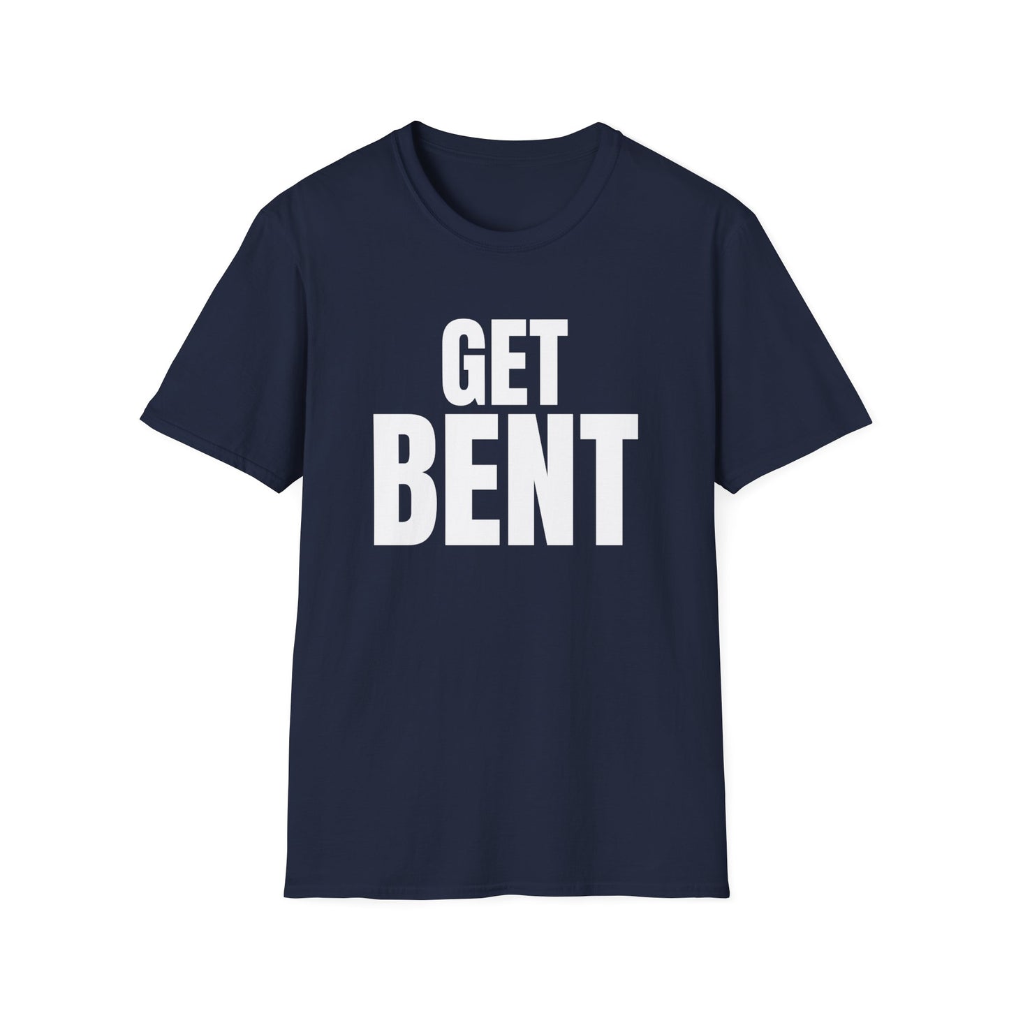 get bent tshirt