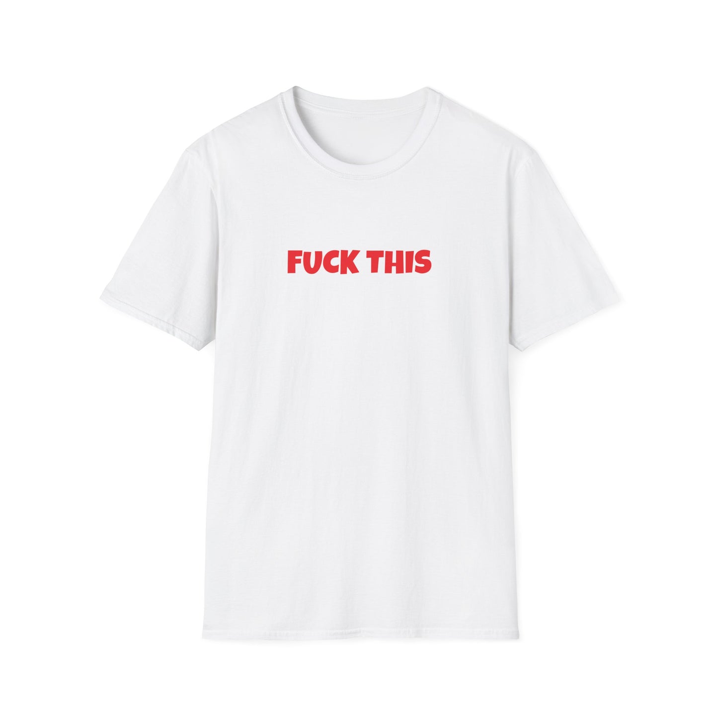 fuck this tshirt