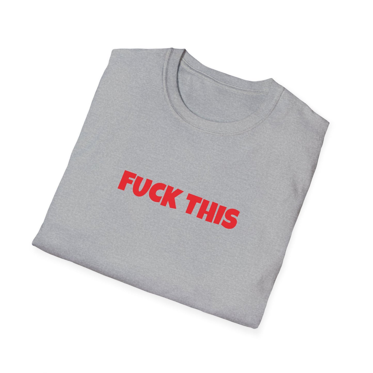 fuck this tshirt
