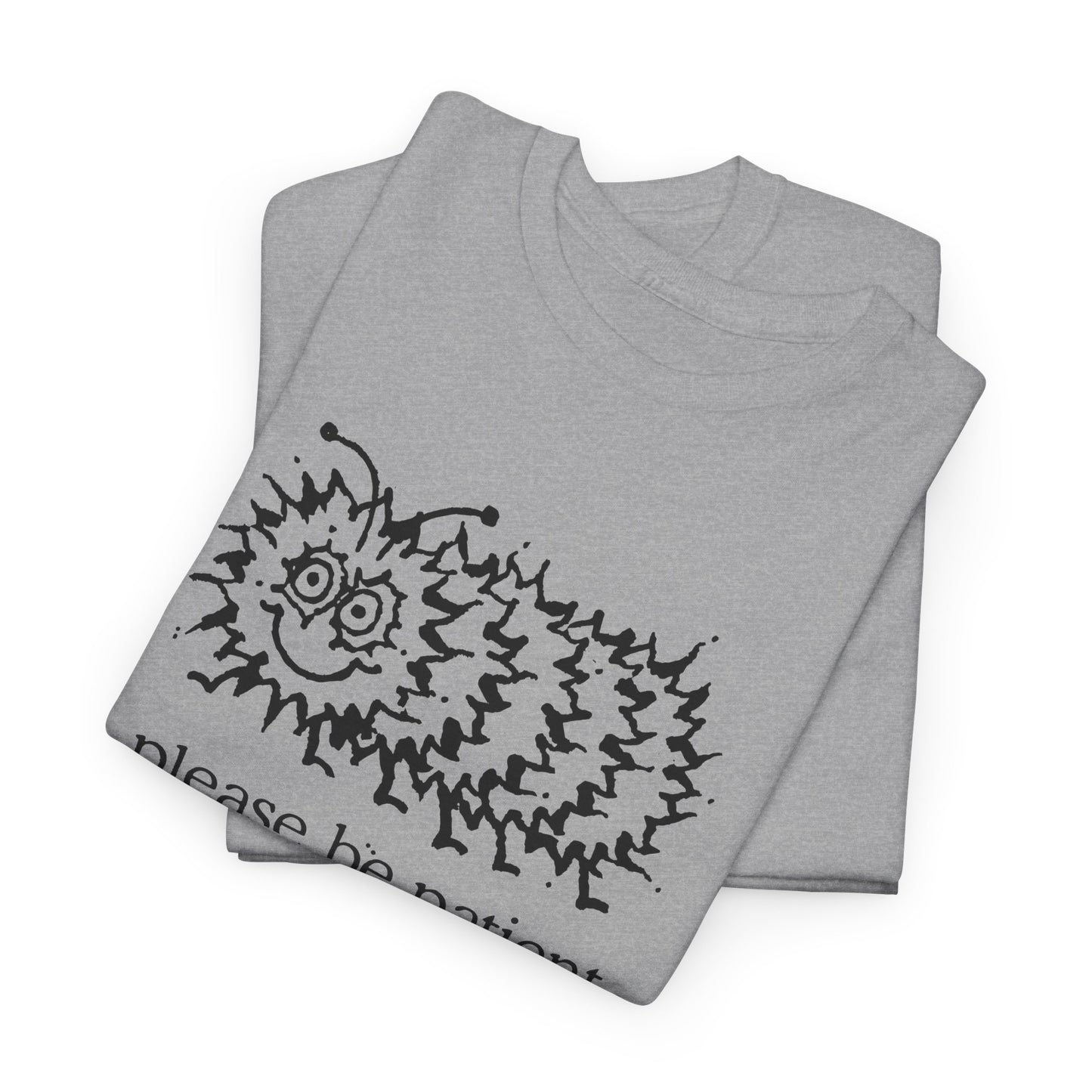 vintage please be patient god isn't finished with me yet caterpillar reproduction tshirt