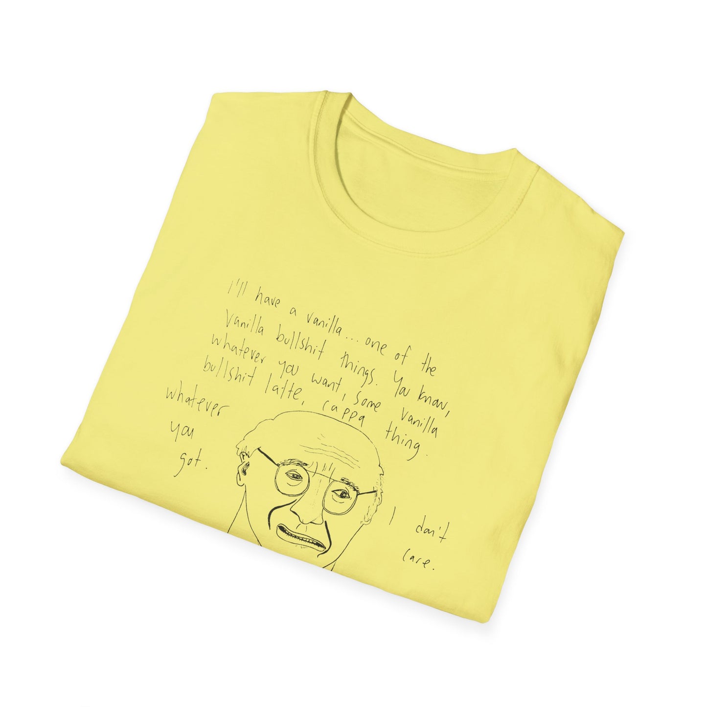 original drawing larry david ordering a vanilla latte bullshit thing on a tshirt