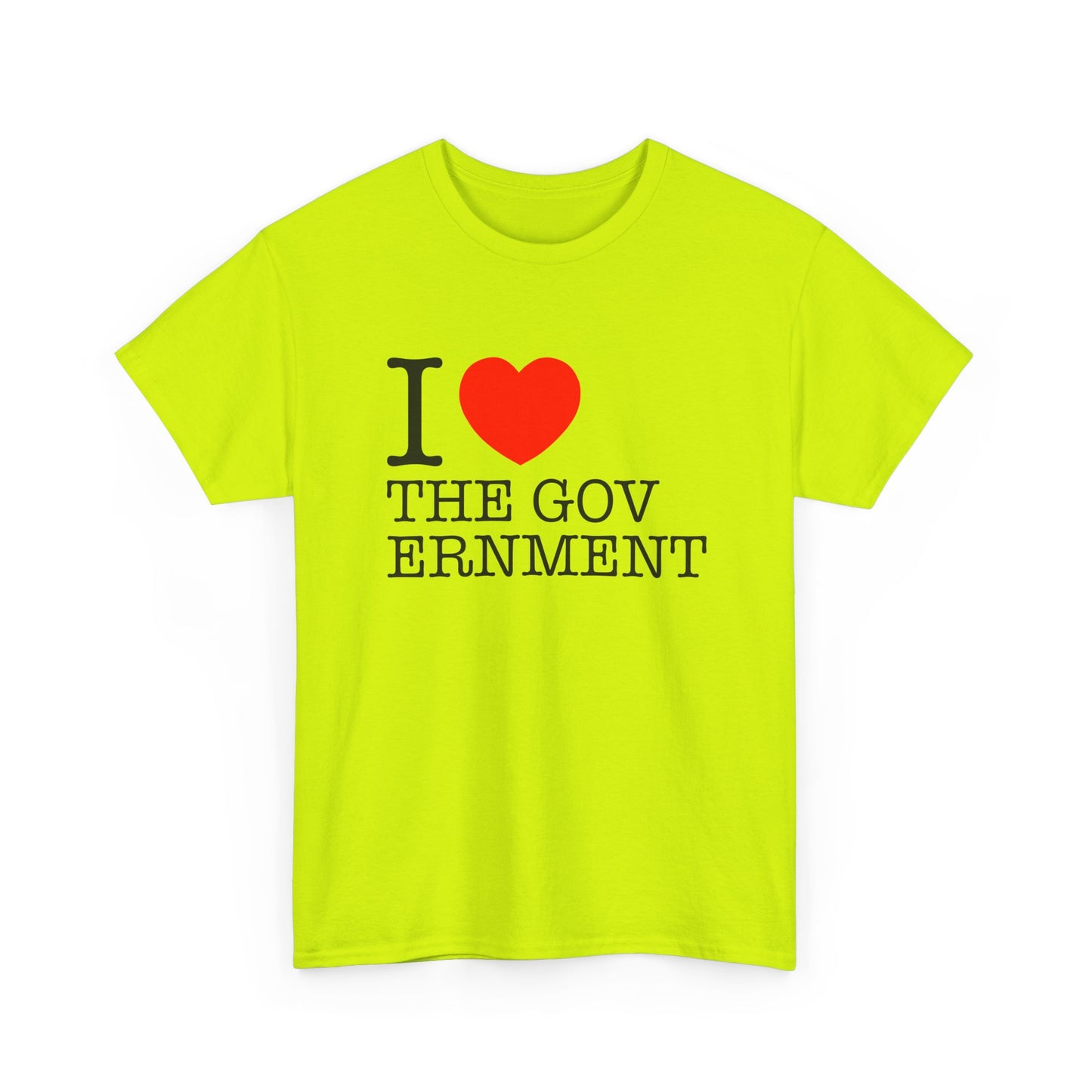 i heart the government tshirt