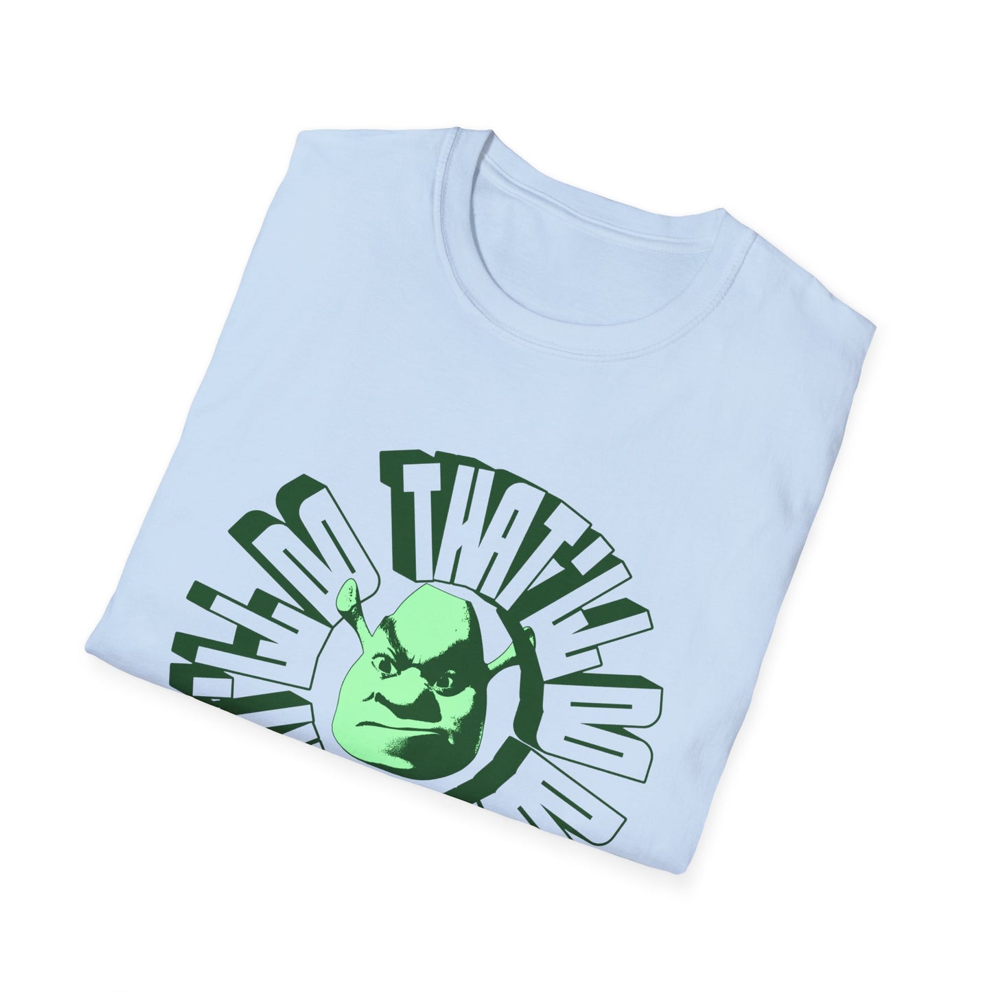 that'll do donkey, that'll do warpy angry shreky tshirt