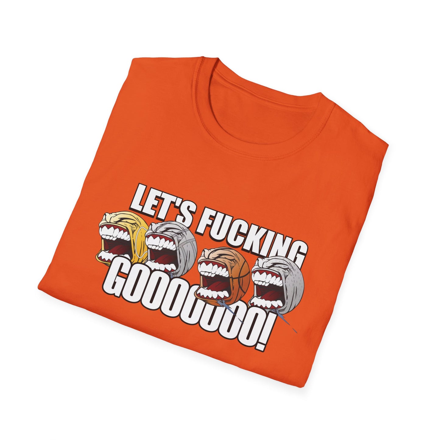 let's fucking go balls tshirt