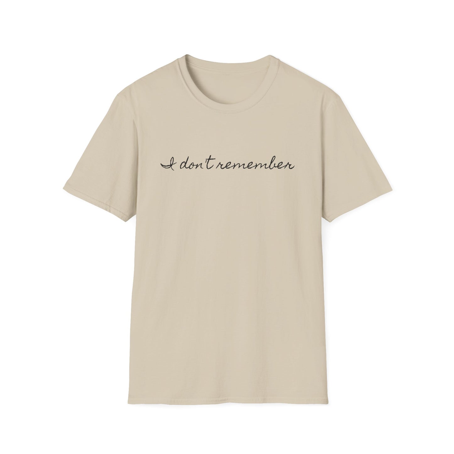 i don't remember cursive font tshirt