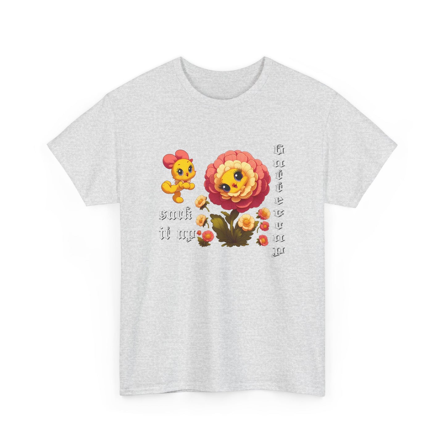 suck it up buttercup cartoon flower tshirt
