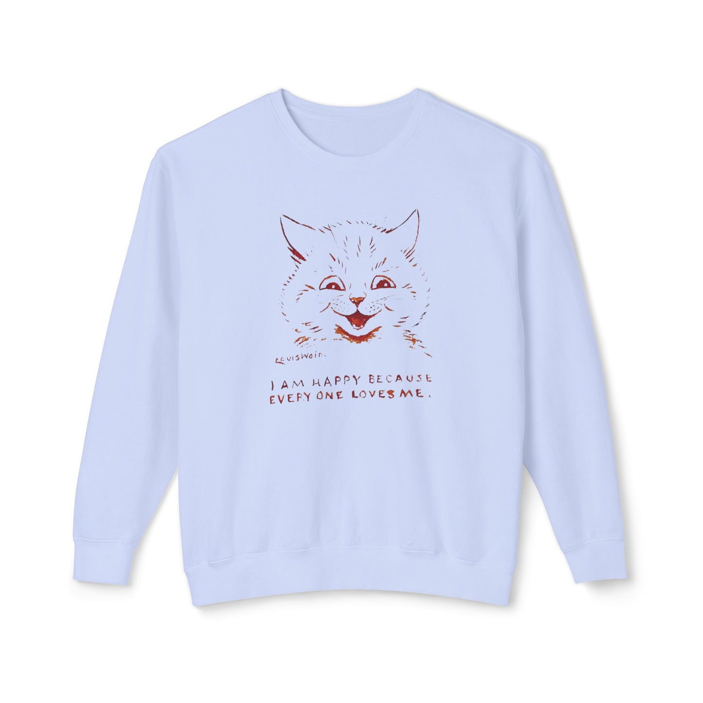 1924 louis wain cat painting i am happy because everyone loves me 100% cotton sweatshirt