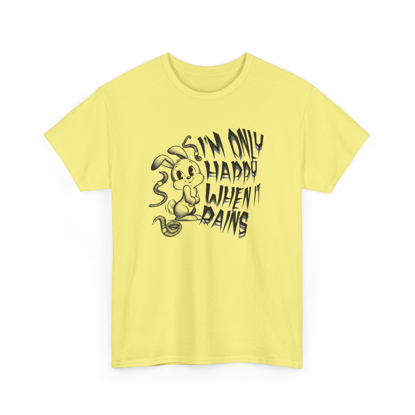 i'm only happy when it rains weird bunny worm tshirt