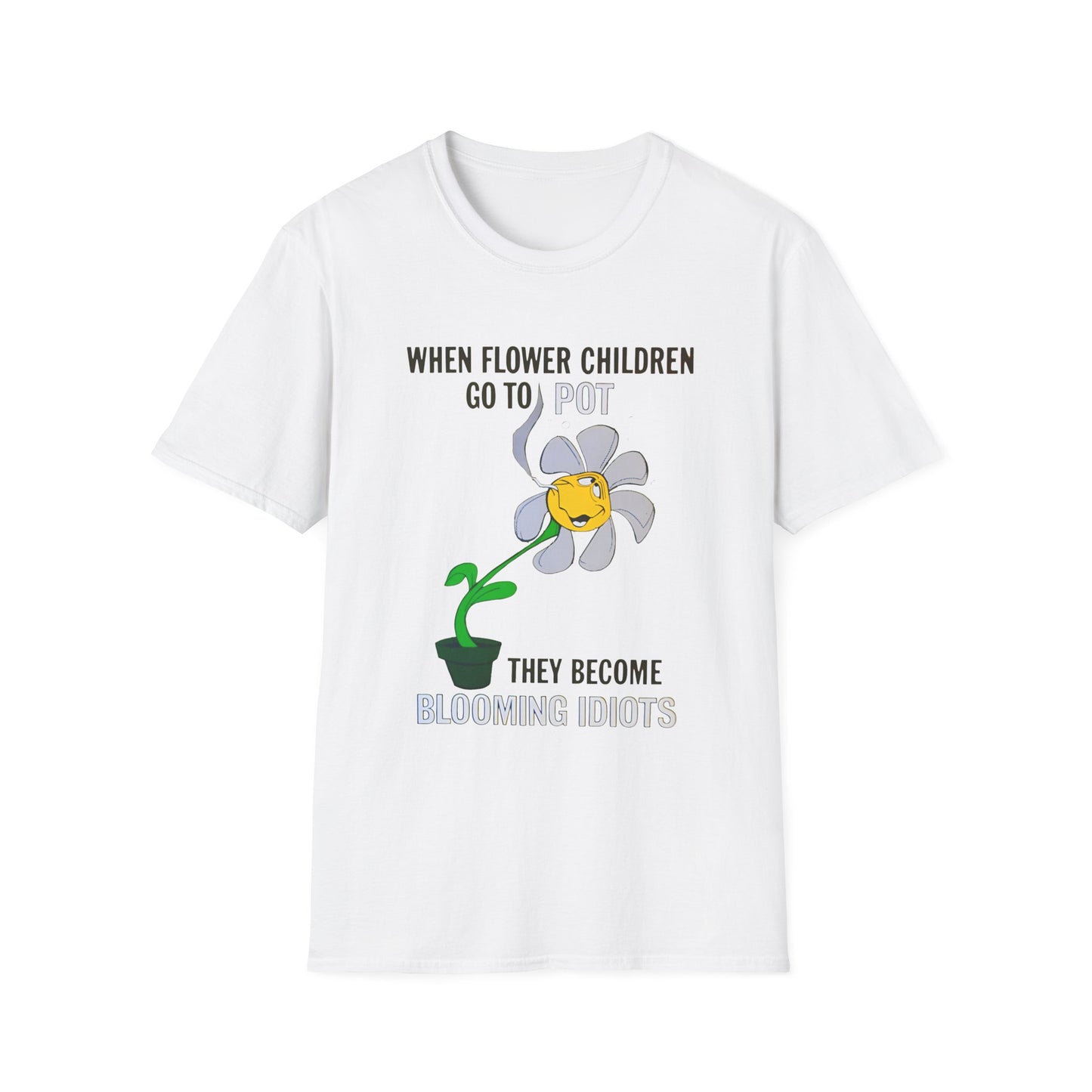 1960s/70s anti drug poster when flower children go to pot, they become blooming idiots? by smartset smarteen s.o.s tshirt