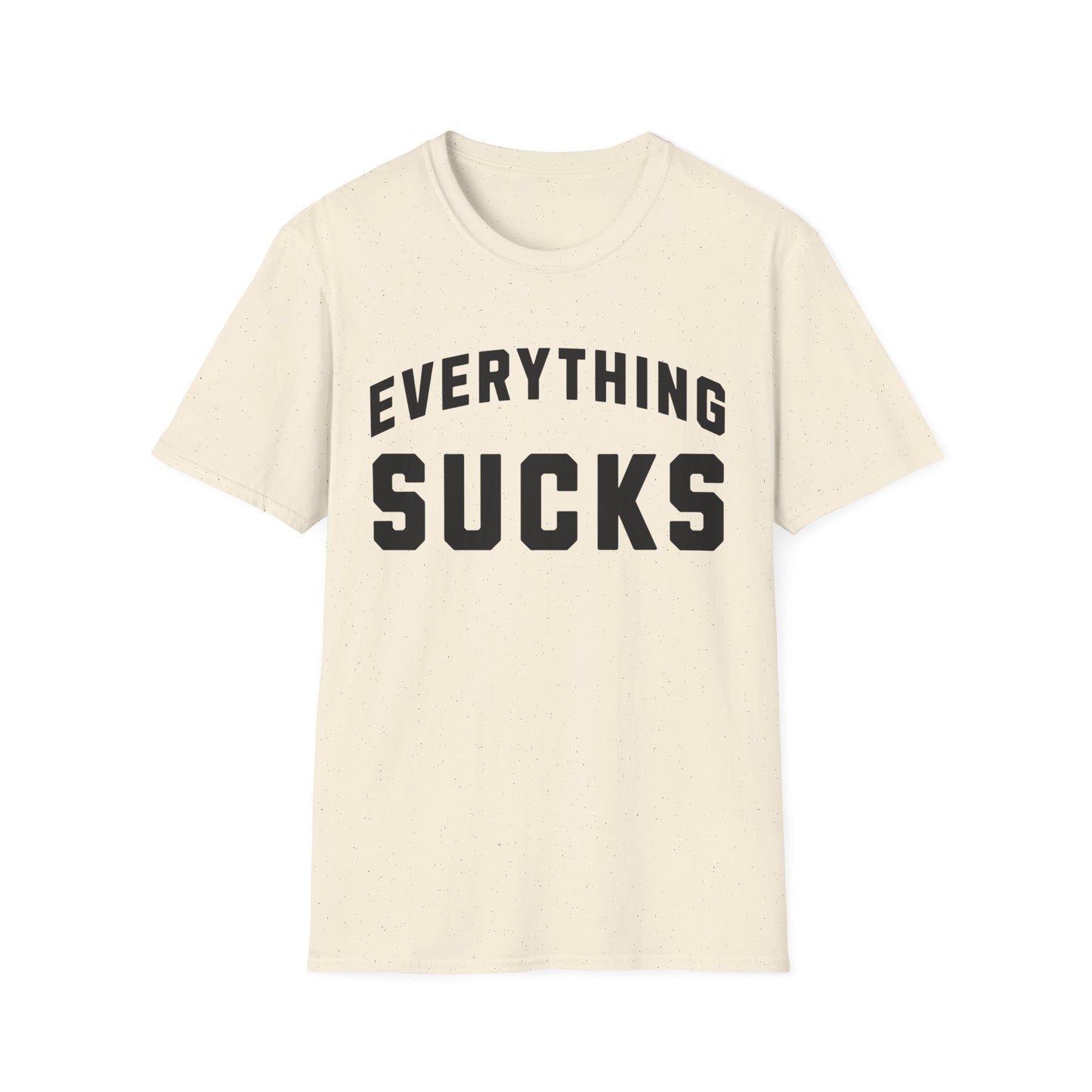 everything sucks tshirt