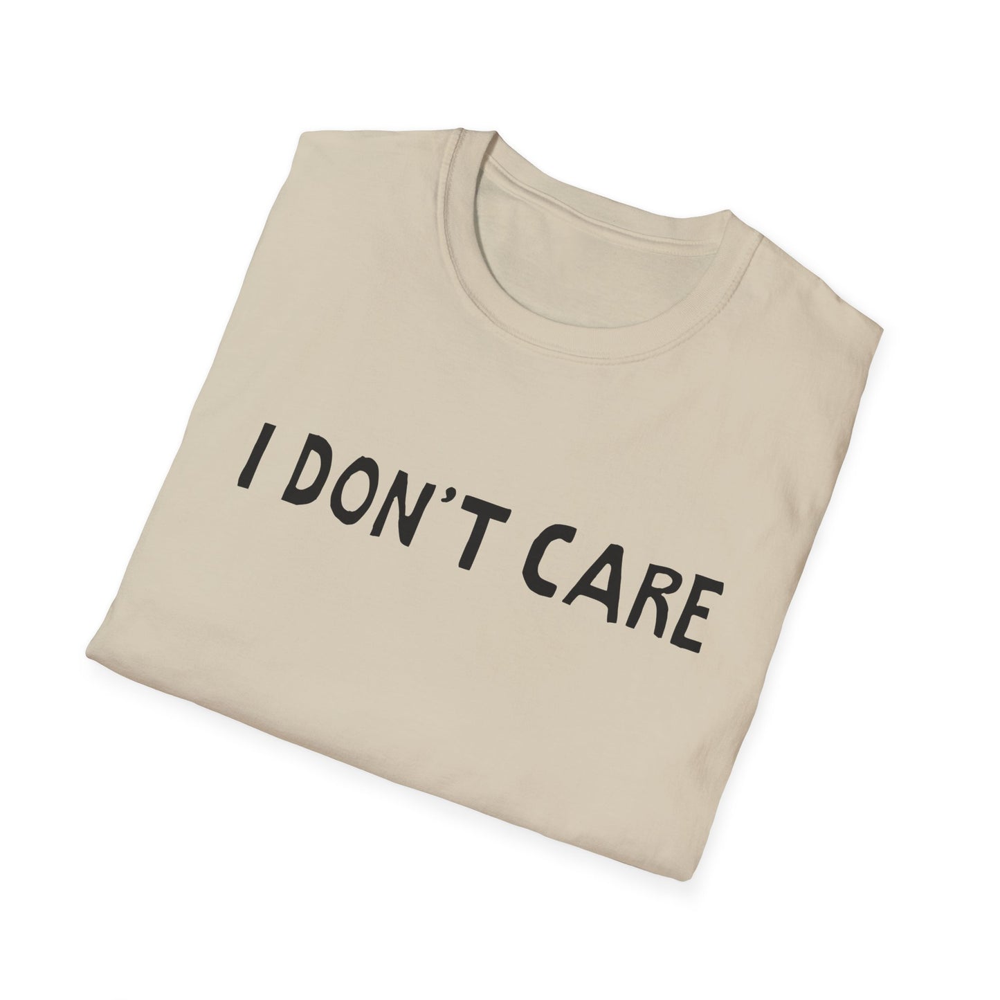 i don't care hand drawn font tshirt