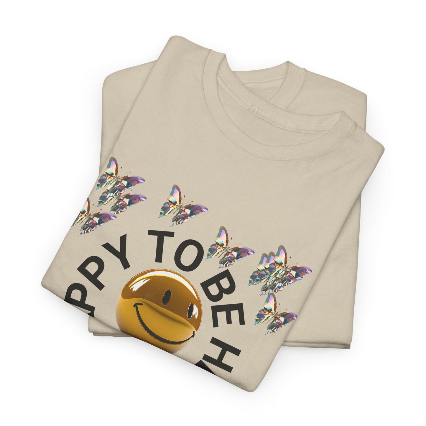 happy to be here happy face butterfly tshirt