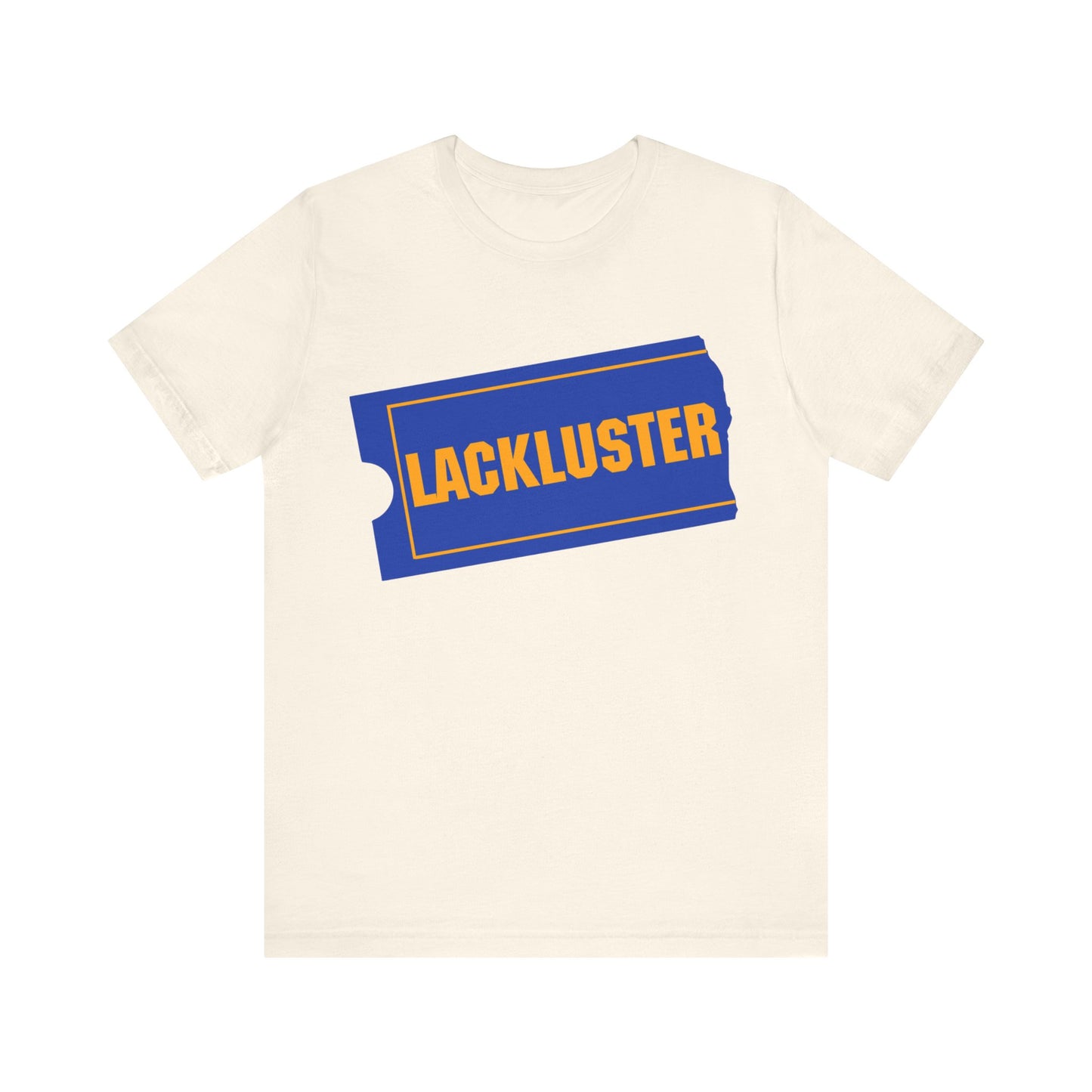 lackluster movie ticket parody tshirt