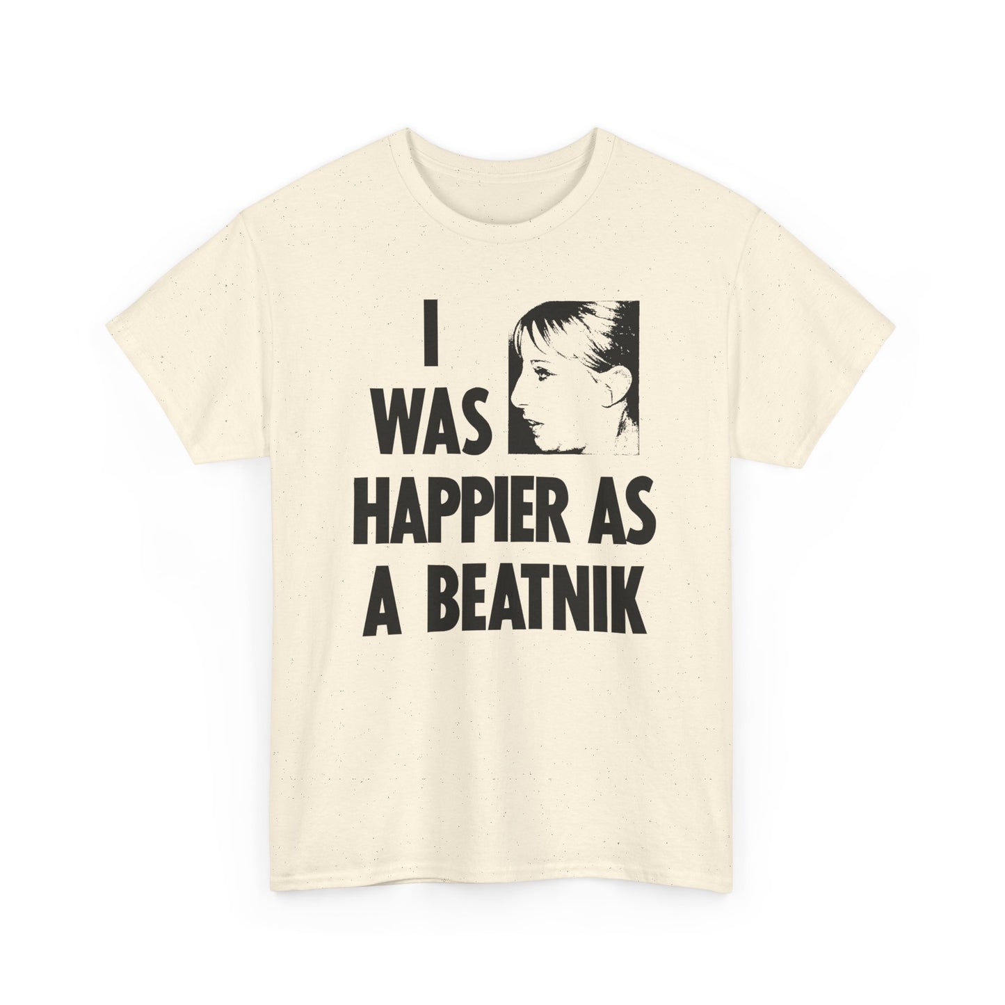 1965 national enquirer barbra streisand moans i was happier as a beatnik reproduction tshirt