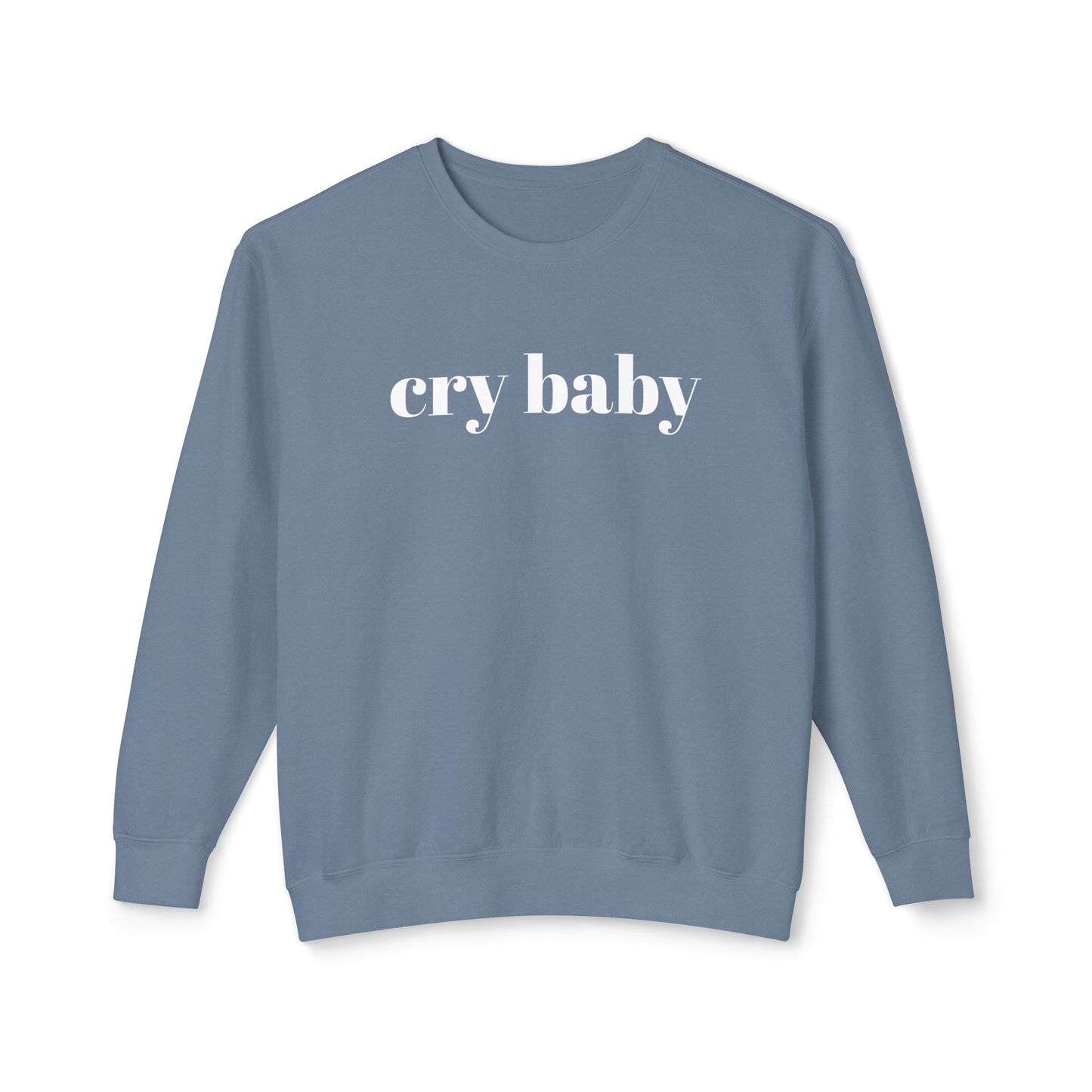 cry baby unisex 100% cotton sweatshirt