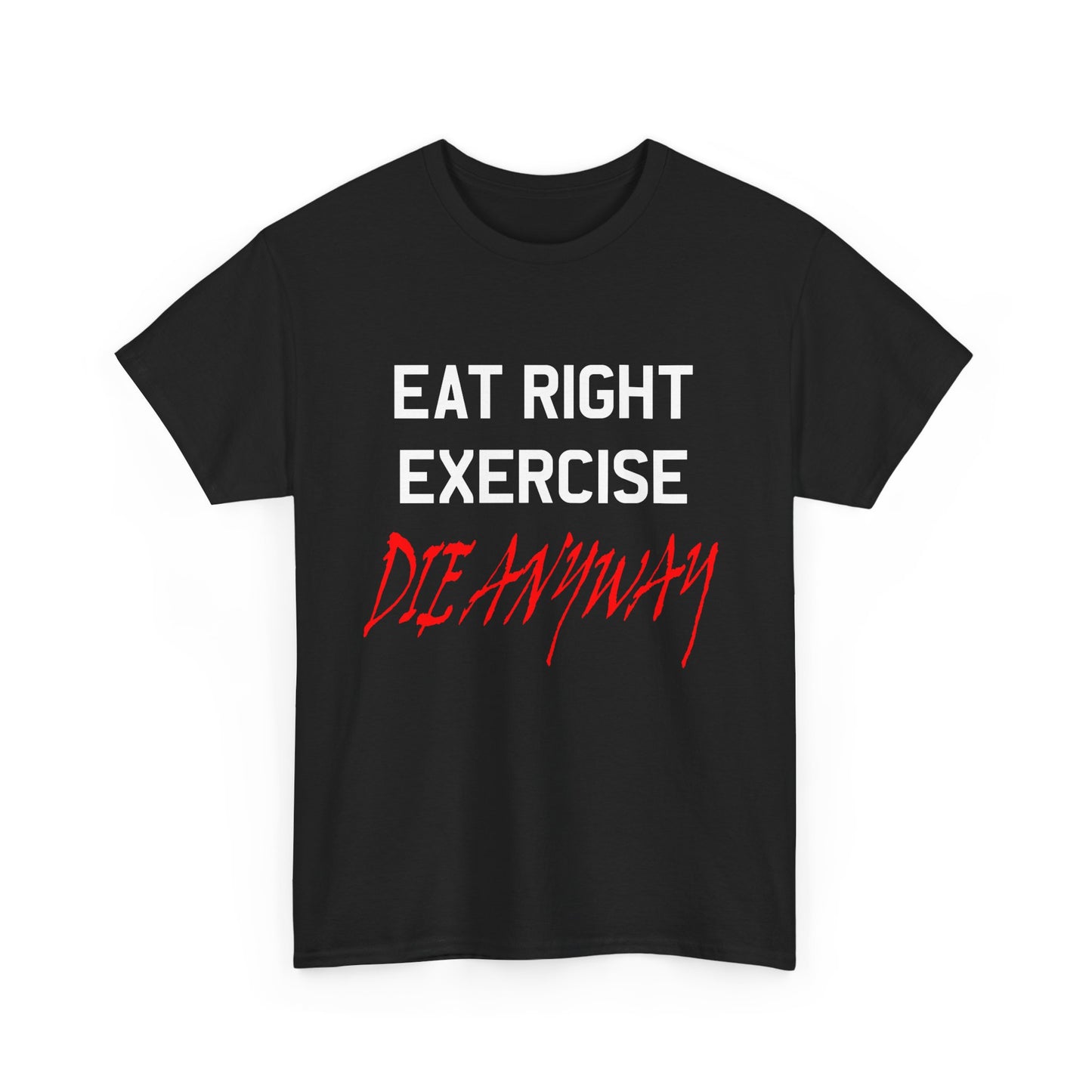 90s vintage graphic eat right die anyway reproduction tshirt