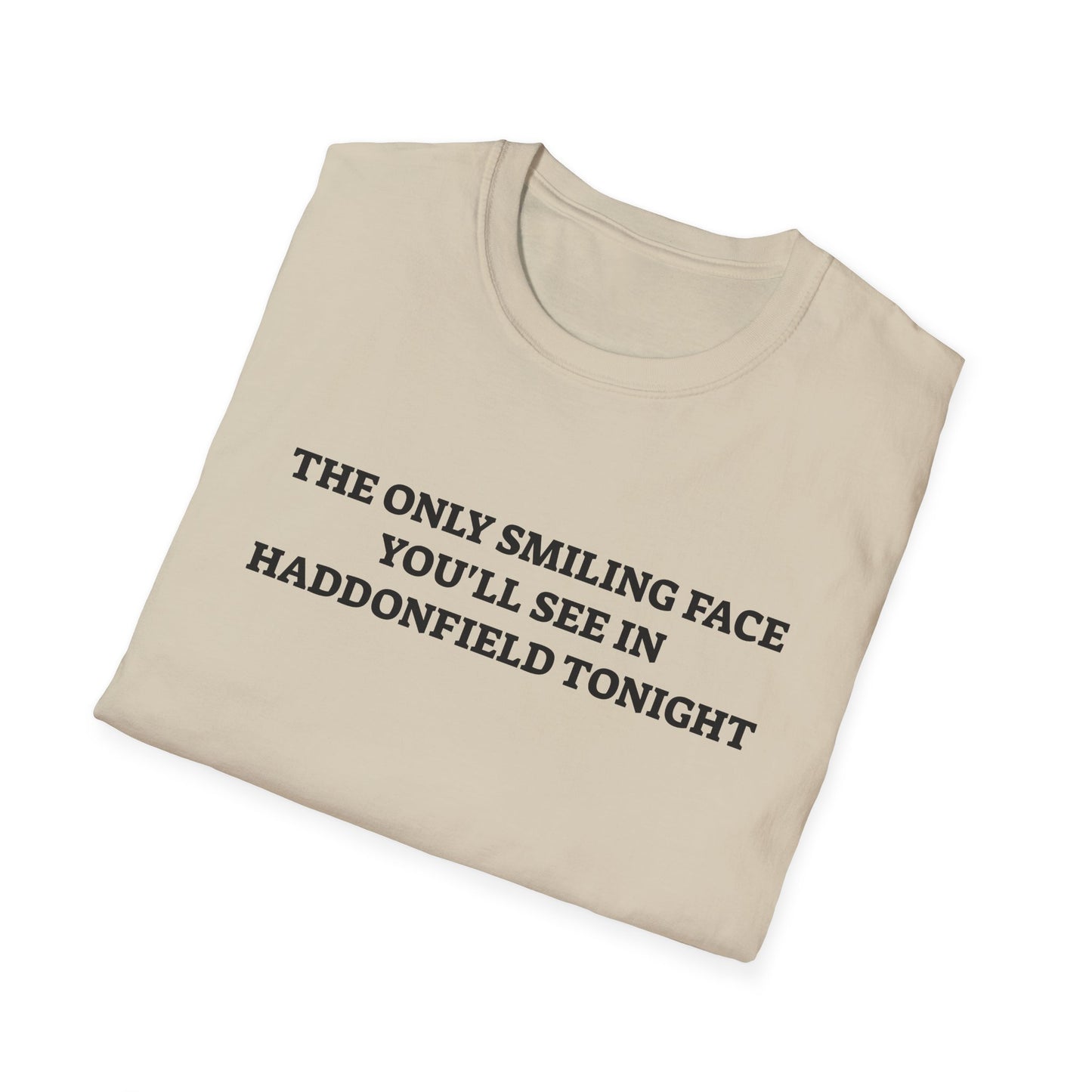 the only smiling face you'll see in haddonfield tonight tshirt