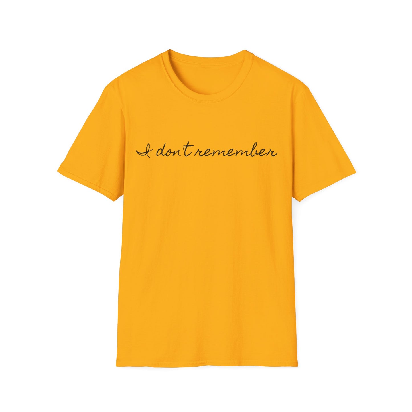 i don't remember cursive font tshirt