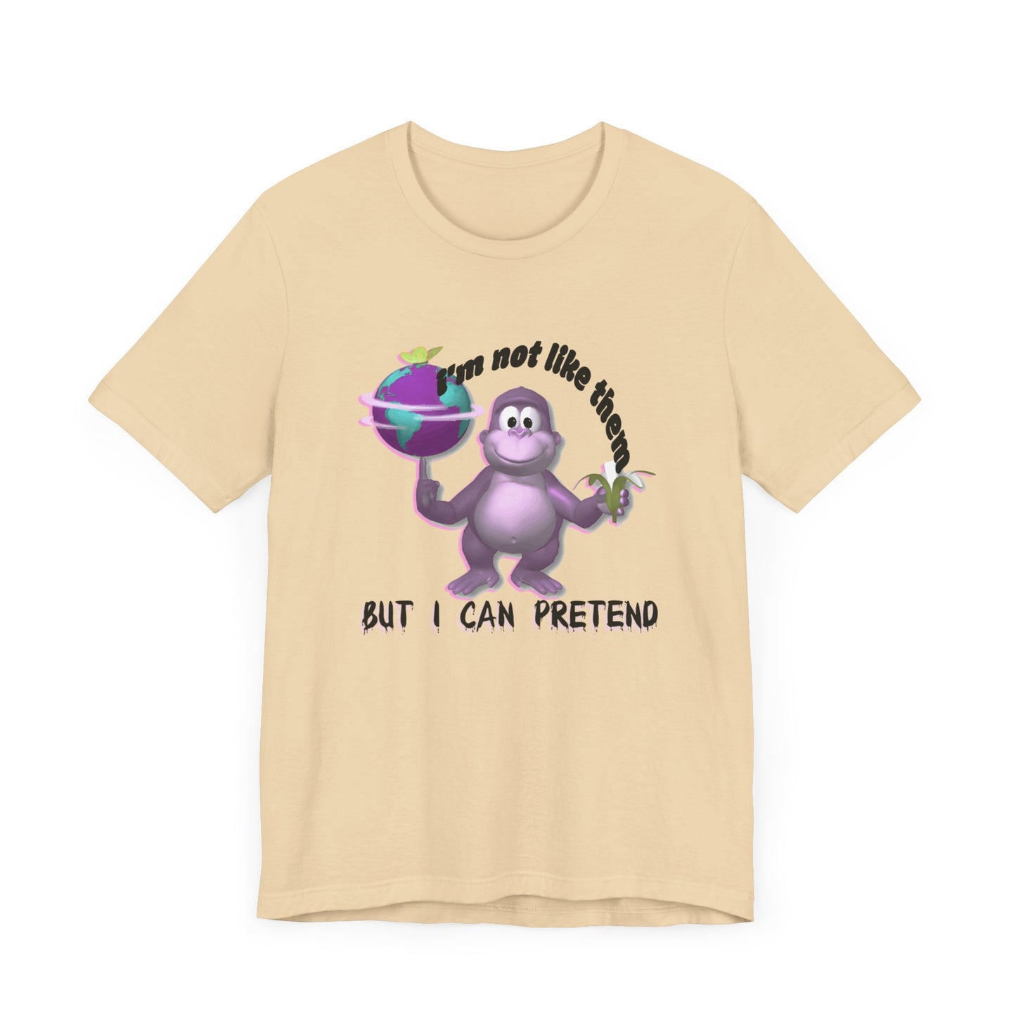 incredible graphic design bonzibuddy dumb tshirt "i'm not like them but i can pretend"