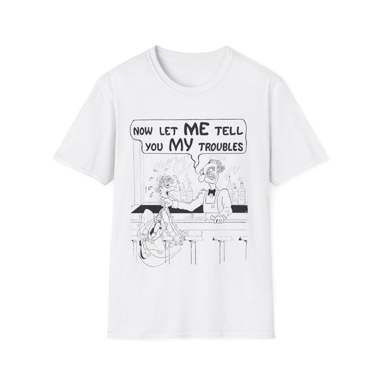 vintage comic "now let me tell you my troubles" bartender tshirt